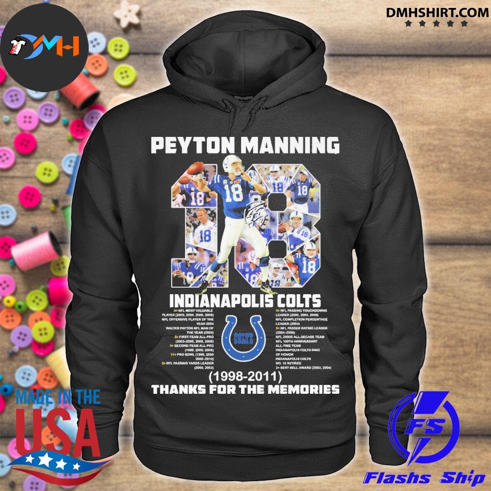 Official peyton Manning Indianapolis Colts Shirt, hoodie, tank top, sweater  and long sleeve t-shirt