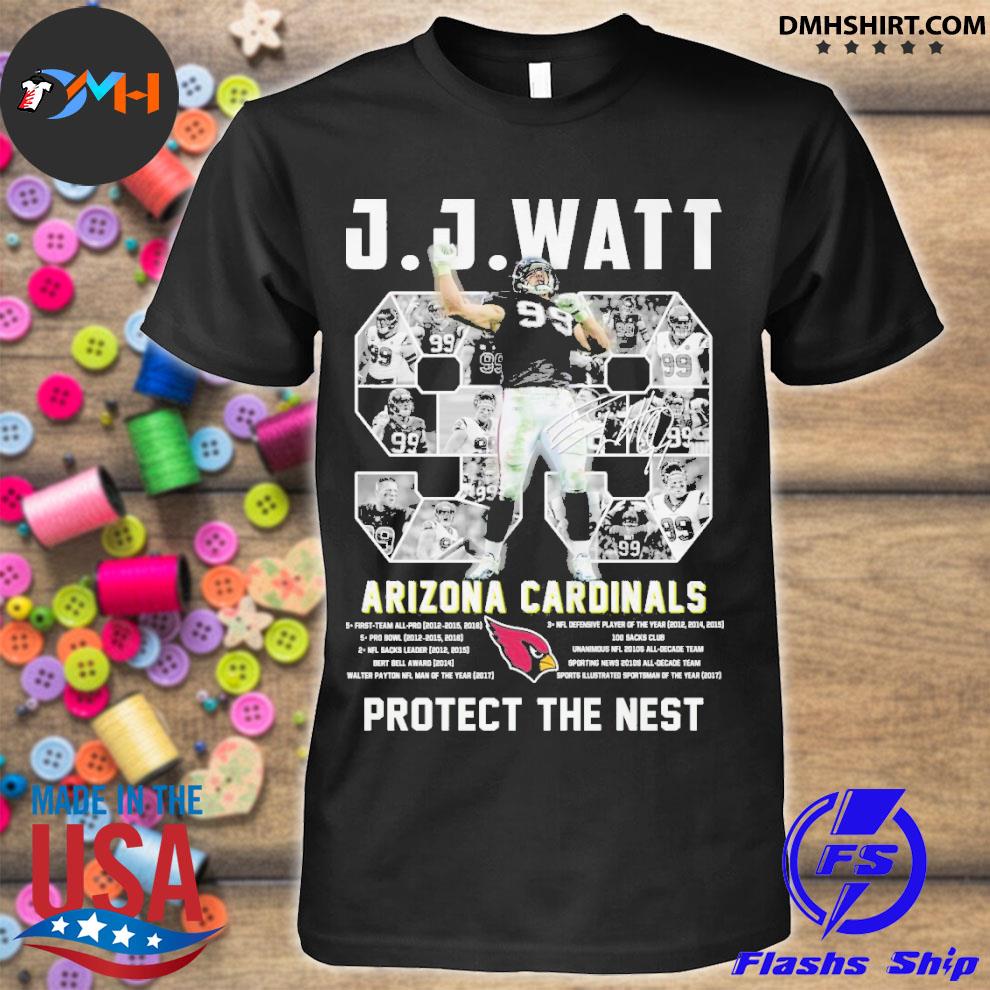 Official 99 Jj Watt Arizona Cardinals Protect The Nest Shirt, hoodie,  sweater and long sleeve