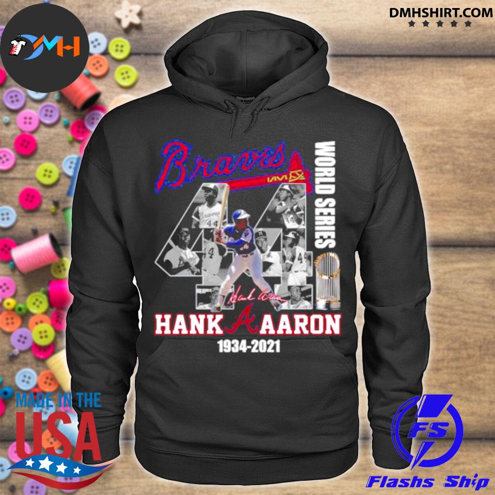 Atlanta Braves World Series Hank A AaRon 1934 2021 T-Shirt, hoodie,  sweater, long sleeve and tank top