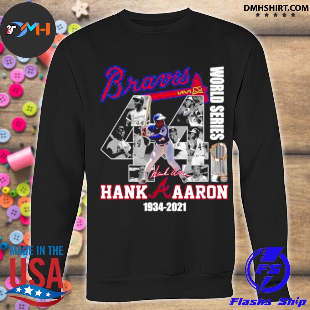 Buy 44 braves world series hank aaron 1934-2021 shirt For Free Shipping  CUSTOM XMAS PRODUCT COMPANY