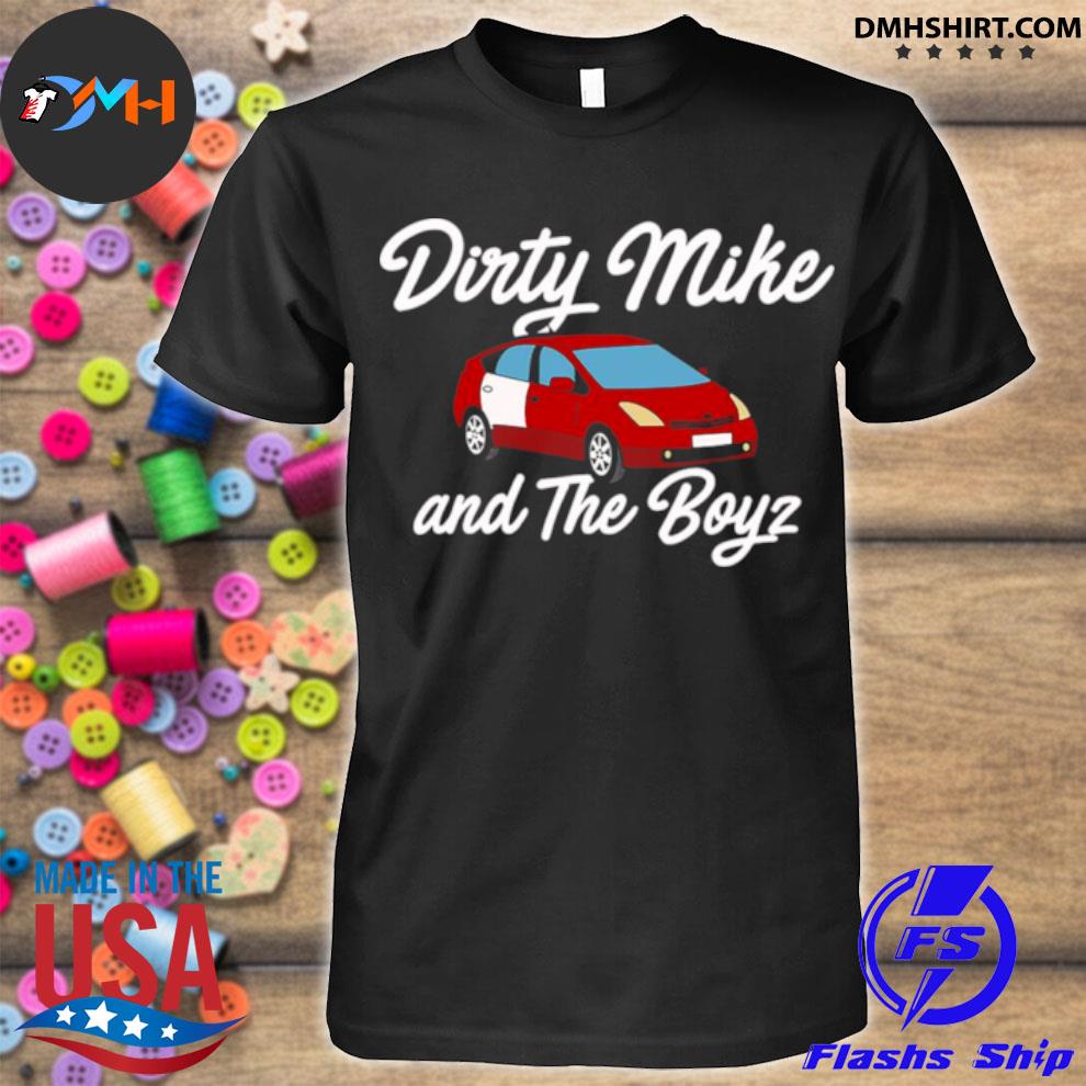 dirty mike and the boyz t shirt