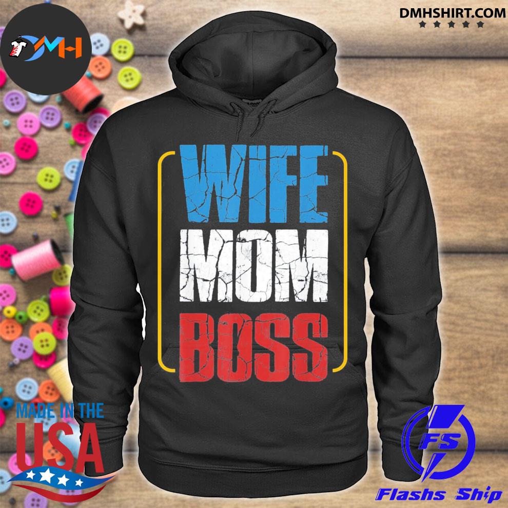 wife mom boss hoodie