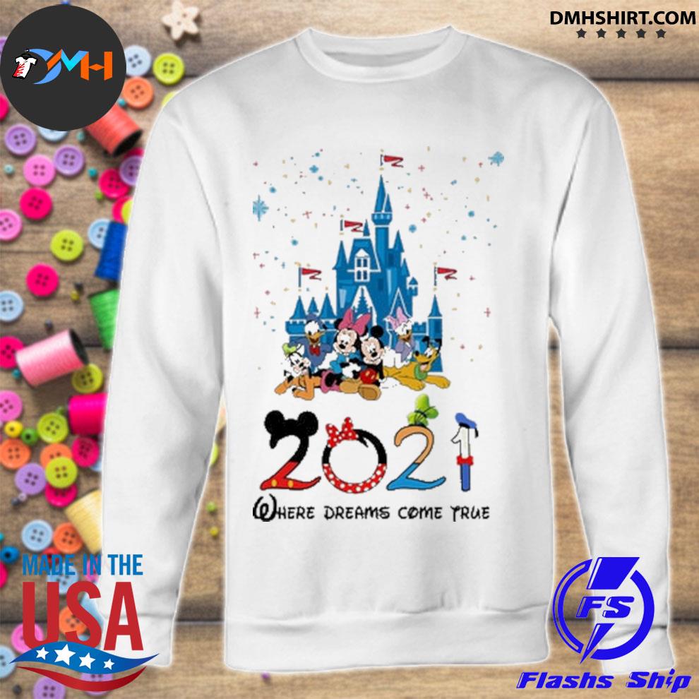 The Disney 21 Where Dreams Come True Shirt Hoodie Sweater Long Sleeve And Tank Top