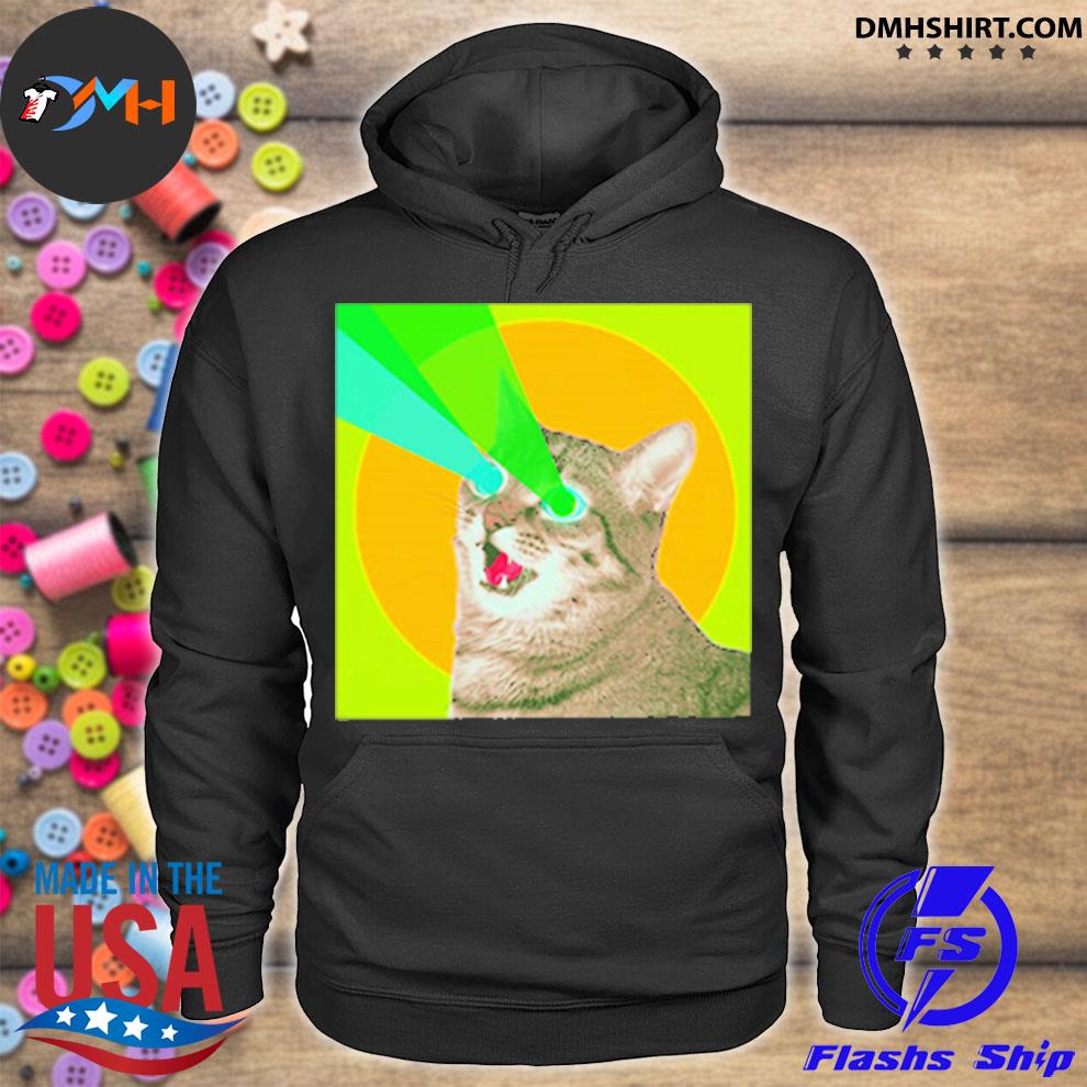 Awesome funny cat eye laser gif meme shirt, hoodie ...