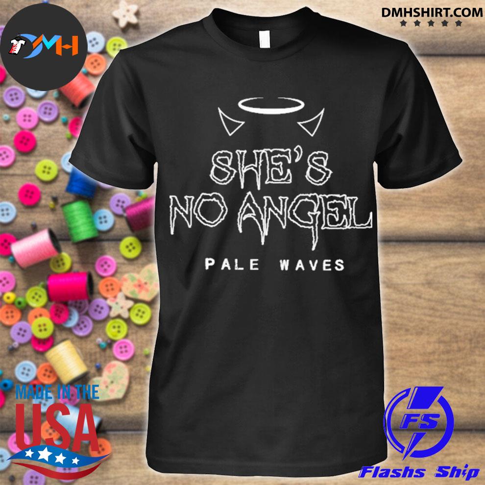 she's no angel shirt