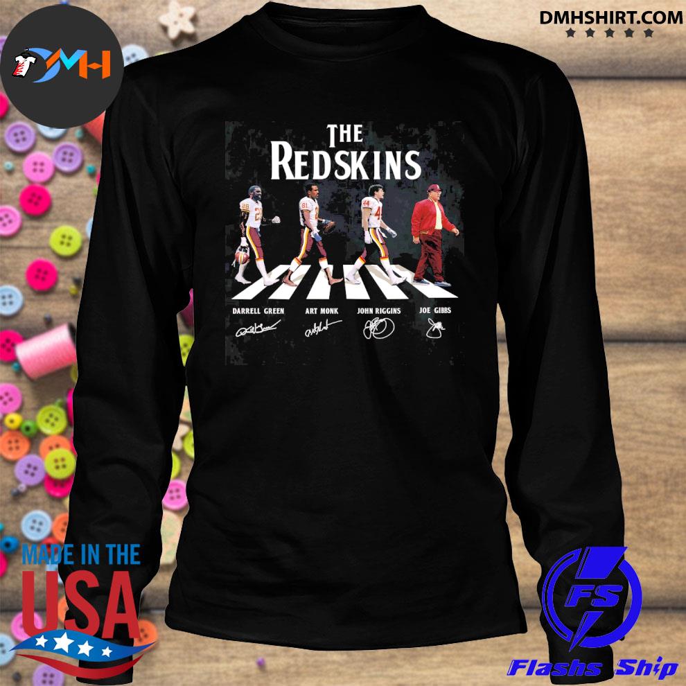 Funny the Redskins Darrell Green Art Monk John Riggins and Joe Gibbs  Signature shirt, hoodie, sweater, longsleeve and V-neck T-shirt